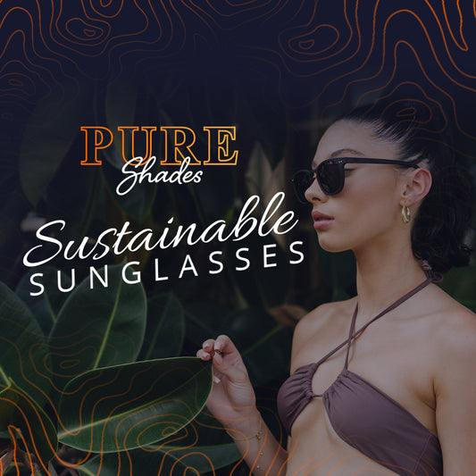 What You Need to Know About Sustainable Sunglasses